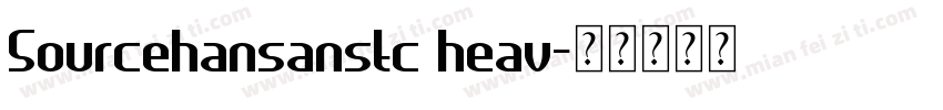 Sourcehansanstc heav字体转换